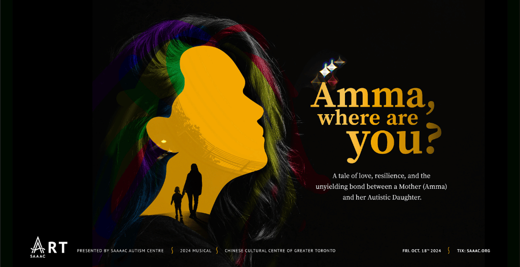 A dramatic silhouette of a woman’s profile filled with vibrant, colorful streaks and an overlay of a mother and child holding hands in the distance. The text reads: “Amma, where are you? A tale of love, resilience, and the unyielding bond between a Mother (Amma) and her Autistic Daughter.” Presented by SAAAC Autism Centre